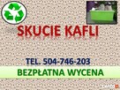 Remont łazienki, zbicie kafli, cennik, tel 504-746-203 - 3