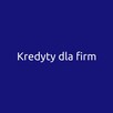 Kredyt firmowy- Leasing - 2