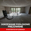 Frezowanie pod ogrzewanie podłogowe frezowane Katowice - 4