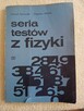 Seria testów z fizyki, H.Kaczorek Z.Słówko - 1