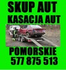 SKUP AUT t.577875513 STAROGARD GDAŃSKI SKARSZEWY, KOŚCIERZY - 1