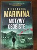 Aleksandra Marinina Motywy osobiste - 1