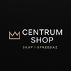 CENTRUM SHOP SKUP SPRZEDAZ - 4