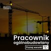 Pracownik ogólnobudowlany