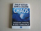 Chaos - Zarządzanie i marketing w erze turbulencji, Kotler