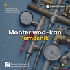Monter wodno-kanalizacyjny / Pomocnik montera