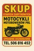 SKUP STARYCH ZABYTKOWYCH MOTOCYKLI MOTOROWERÓW MOTORÓW PRL - 4
