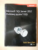 Ben-Gan. Microsoft SQL Server 2012. Podstawy języka T-SQL - 1