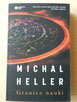 Michał Heller. Granice nauki - 2