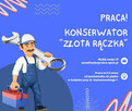 Szukam pracy>>> prac. tech. konserwator złota rączka.. Stróż - 2