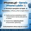 Serwis iPhone Lublin - 3